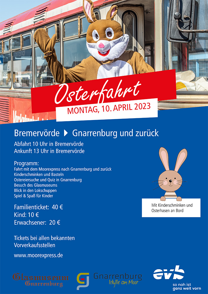 Werbeplakat für die Osterfahrt mit dem Moorexpress von Bremervörde zum Glasmuseum nach Gnarrenburg